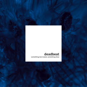 Deadbeat - Portable Memory (The Final Cut)